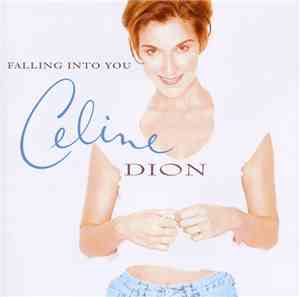 Celine Dion - Falling Into You