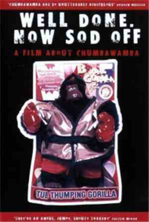 Chumbawamba - Well Done. Now Sod Off