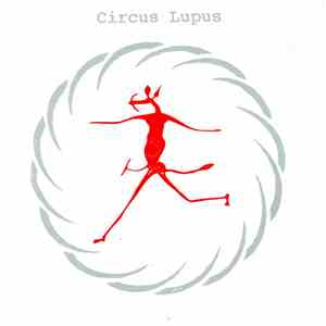 Circus Lupus - Circus Lupus