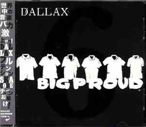 Dallax - Big Proud