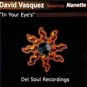 David Vasquez - In Your Eyes