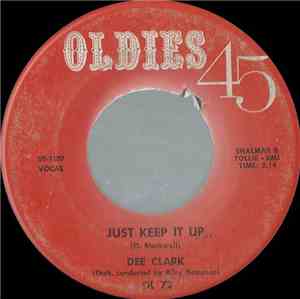 Dee Clark - Just Keep It Up
