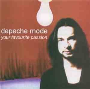 Depeche Mode - Your Favourite Passion
