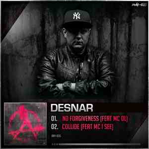 Desnar - No Forgiveness / Collide