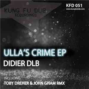 Didier dlb - Ulla´s crime
