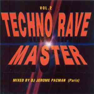 DJ Jerome Pacman - Techno Rave Master Vol. 2