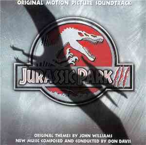 Don Davis  - Jurassic Park III (Original Motion Picture Soundtrack)
