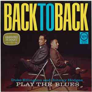 Duke Ellington & Johnny Hodges - Back To Back (Duke Ellington And Johnny Ho ...