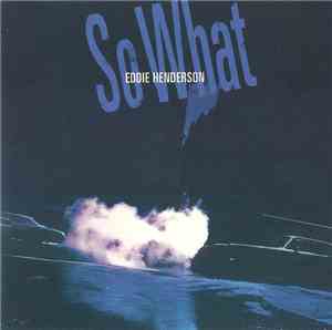 Eddie Henderson - So What