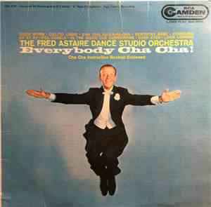 Fred Astaire Dance Studio Orchestra - Everybody Cha Cha!