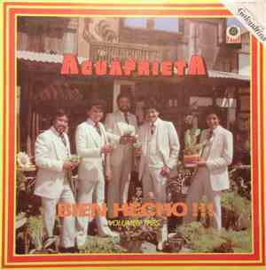 Grupo Aguaprieta - Bien Hecho!!!