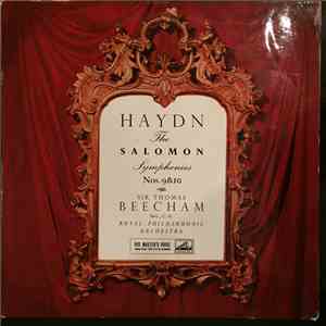 Haydn / Royal Philharmonic Orchestra, Beecham - The Salomon Symphonies, No. ...