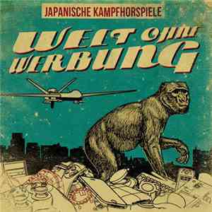 Japanische Kampfhörspiele - Welt Ohne Werbung