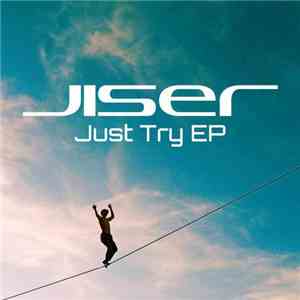 Jiser - Just Try EP