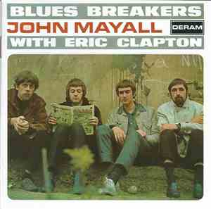 John Mayall With Eric Clapton - Blues Breakers