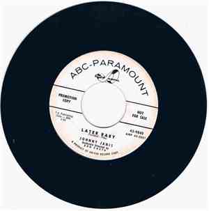 Johnny Janis - Later Baby / All The Time