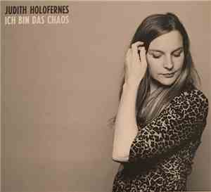 Judith Holofernes - Ich Bin Das Chaos