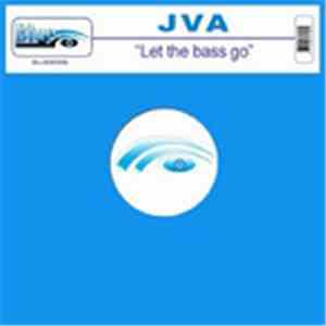 JVA - Let The Bass Go