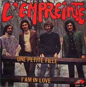 L'empreinte - Une Petite Fille / I'am In Love