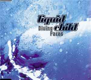 Liquid Child - Diving Faces