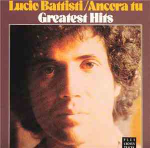 Lucio Battisti - Ancora Tu - Greatest Hits