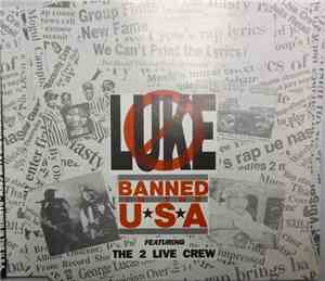 Luke Feat. The 2 Live Crew - Banned In The U.S.A.