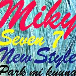 Mi Kyung Park - Miky New Style Seven