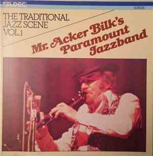 Mr. Acker Bilk's Paramount Jazzband - The Traditional Jazz Scene Vol.1