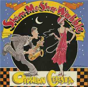 Orpheon Celesta - Shim-Me-Sha-Wabble