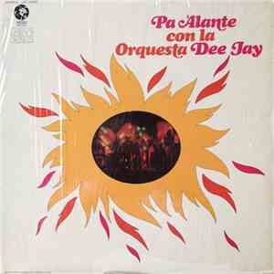 Orquesta Dee Jay - Pa 'Alante