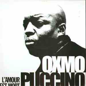 Oxmo Puccino - L'Amour Est Mort