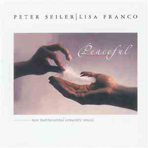 Peter Seiler | Lisa Franco - Peaceful