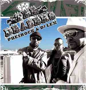 Phesrock & DJ Lex  - The Dealers