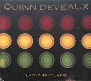 Quinn DeVeaux - Late Night Drive