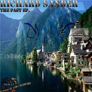 Richard Sander - The Past EP.