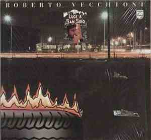 Roberto Vecchioni - Luci A San Siro