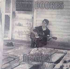 Sam Doores - Demos