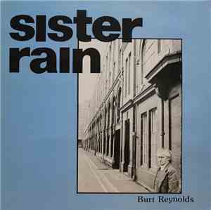 Sister Rain  - Burt Reynolds