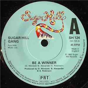 Sugar Hill Gang - Be A Winner