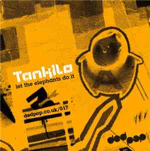 Tankilo - Let The Elephants Do It EP