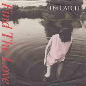 The Catch - Find The Love