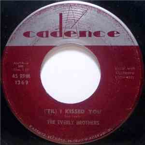 The Everly Brothers - ('Til) I Kissed You
