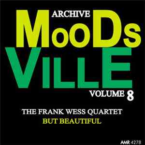 The Frank Wess Quartet - Moodsville Volume 8: But Beautiful