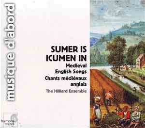 The Hilliard Ensemble - Sumer Is Icumen In (Medieval English Songs · Chants ...