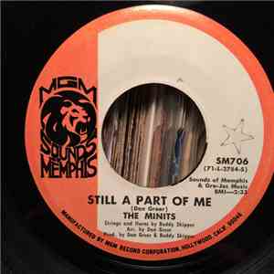 The Minits - Still A Part Of Me