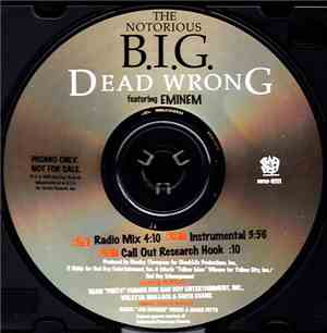 The Notorious B.I.G. Featuring Eminem - Dead Wrong