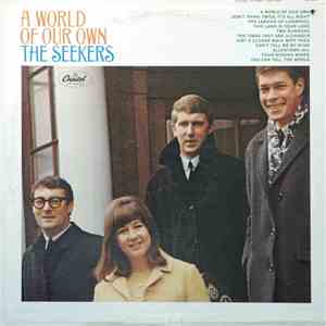 The Seekers - A World Of Our Own