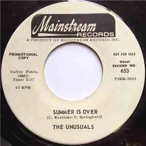 The Unusuals  - Summer Is Over / I Could Go On