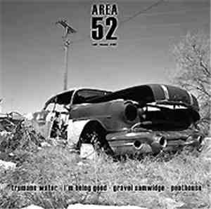 Trumans Water / I'm Being Good / Gravel Samwidge / Penthouse  - Area 52 Spl ...