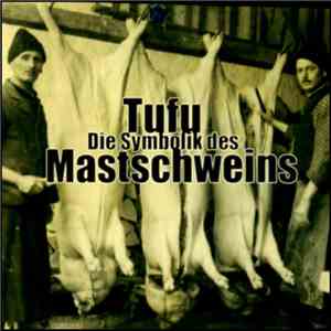 Tufu - Die Symbolik Des Mastschweins
